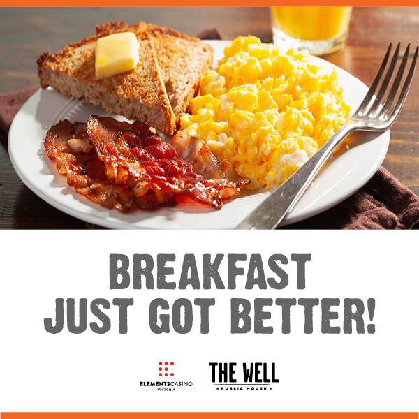 Breakfast Just Got Better - Elements Casino Victoria