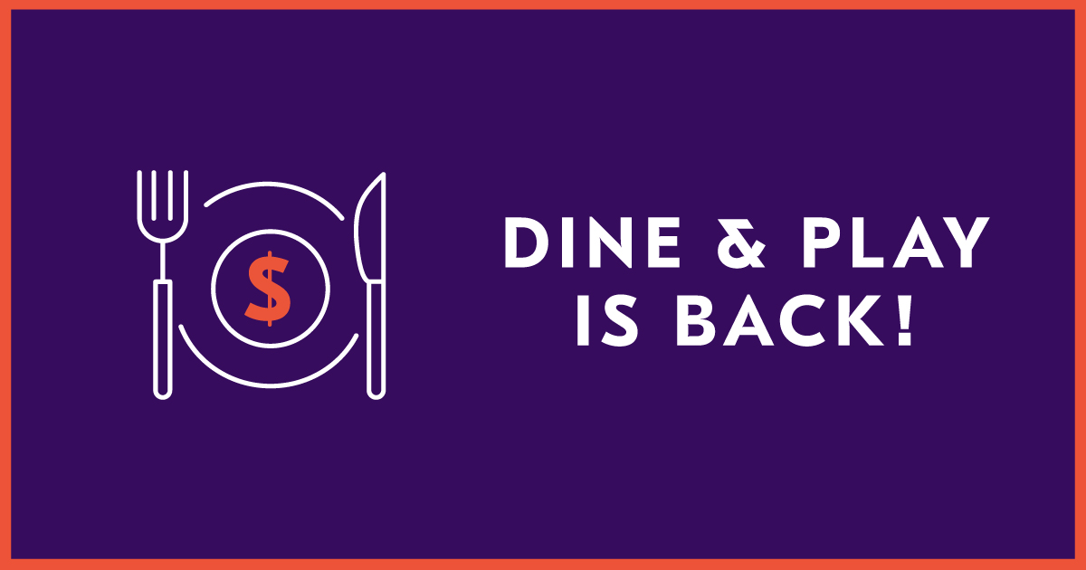 Dine & Play is Back - Elements Casino Victoria