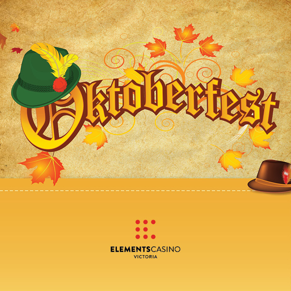 Oktoberfest - Elements Casino Victoria