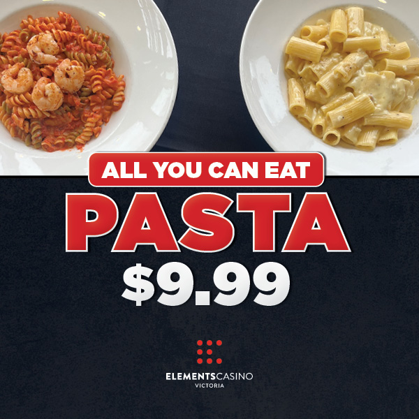 All You Can Eat Pasta - Elements Casino Victoria