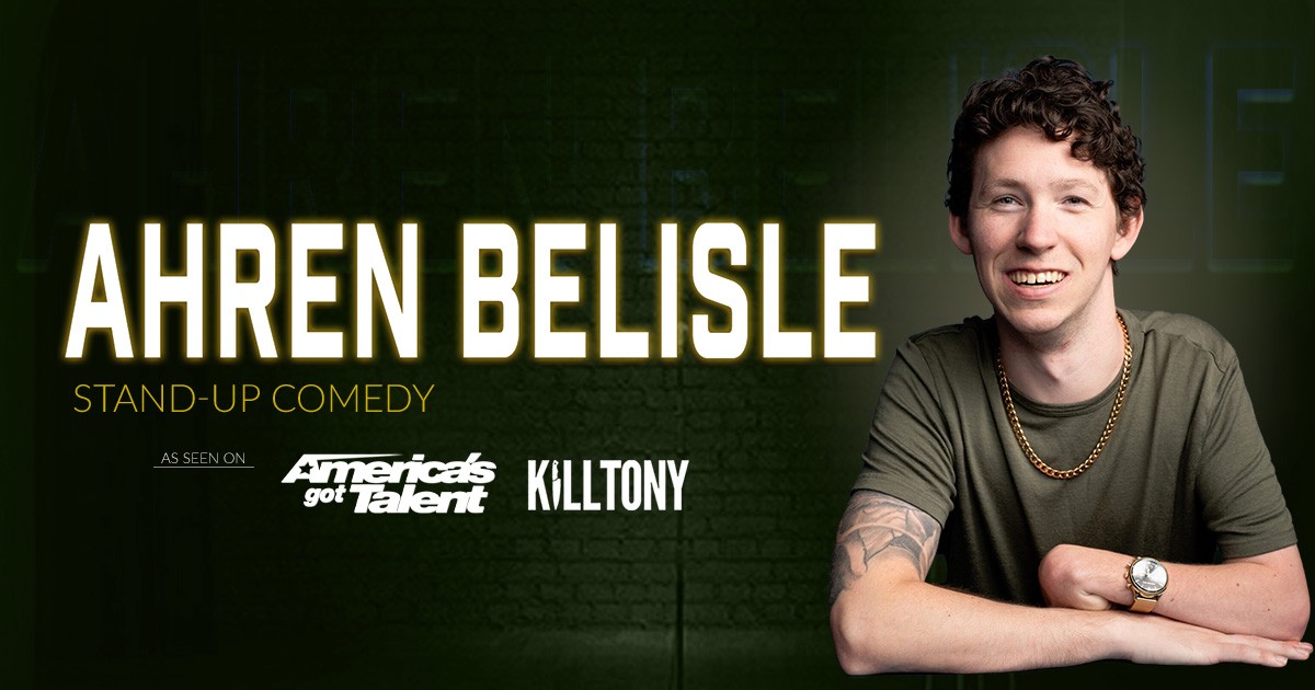 Kill Tony / America's Got Talent: AHREN BELISLE - Elements Casino Victoria