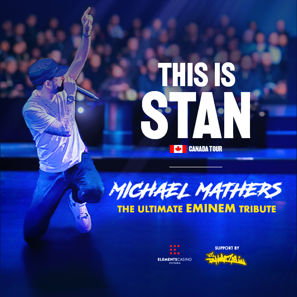 This is Stan | Michael Mathers - The Ultimate Eminem Tribute at Elements Casino Victoria