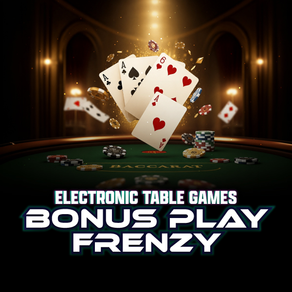 Electronic Table Games Bonus Play Frenzy - Elements Casino Victoria